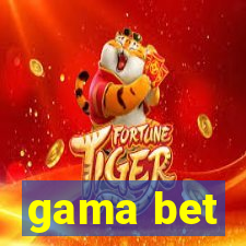 gama bet